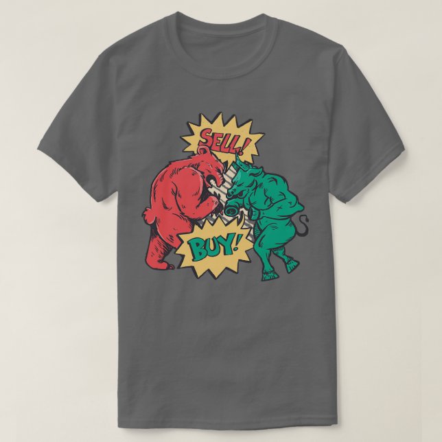 Sell and Buy Bullish Bearish Trading Buy Stock T-Shirt (Design Front)