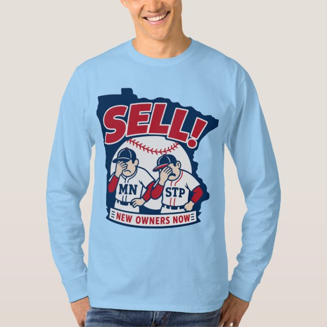 Sell New Owners Now Baseball Design T-Shirt (Front)