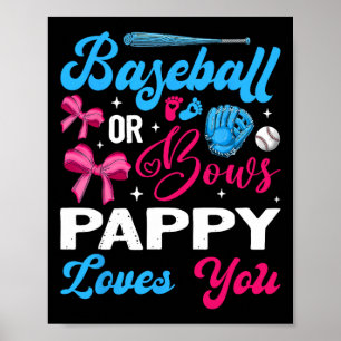 Sell Or Bows Pappy Loves You Gender Reveal Poster