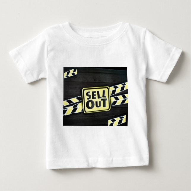 Sell Out Art Print Baby T-Shirt (Front)