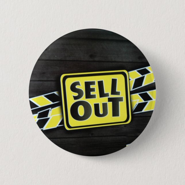 Sell Out Art Print Button (Front)