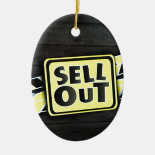 Sell Out Art Print Ceramic Ornament