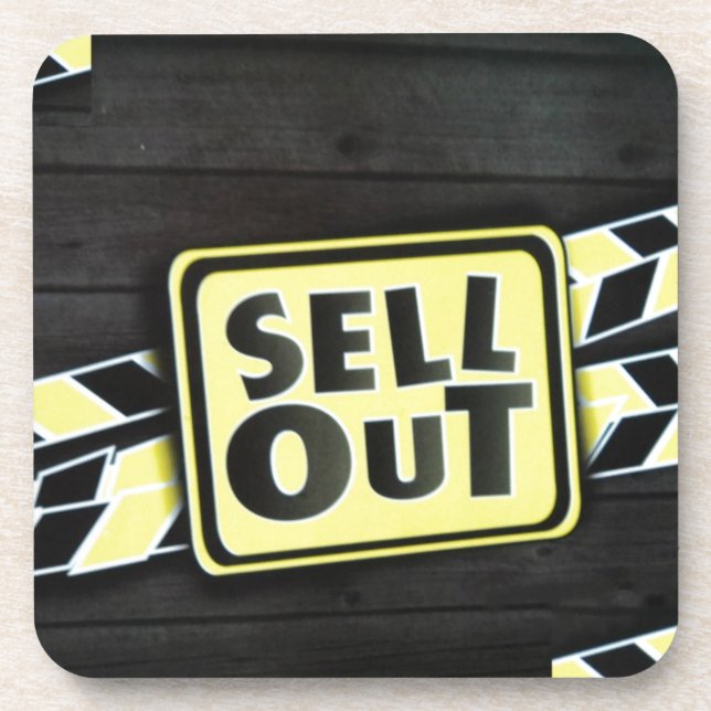 Sell Out Art Print Drink Coaster (Front)