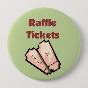 Sell Raffle Tickets Pinback Button
