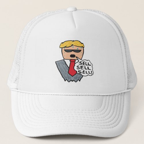 Sell Sell Sell Funny Stock Market Crash Trucker Hat