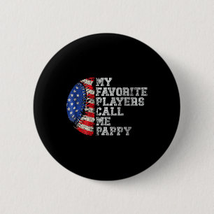 Sell Softll Design My Favorite Player Calls Me Pap Button