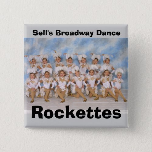 Sells Broadway Dance Rockettes Button