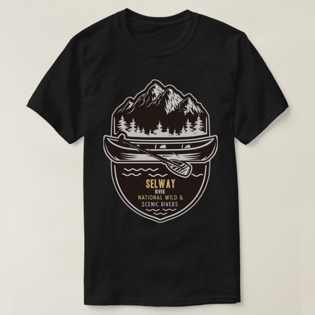 Selway river National Wild and Scenic River T-Shirt (Design Front)