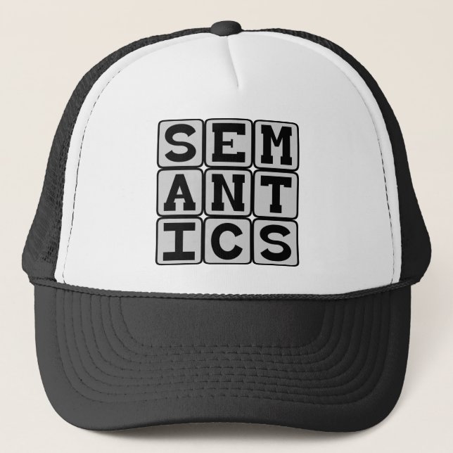 Semantics, The Study of Meaning Trucker Hat (Front)