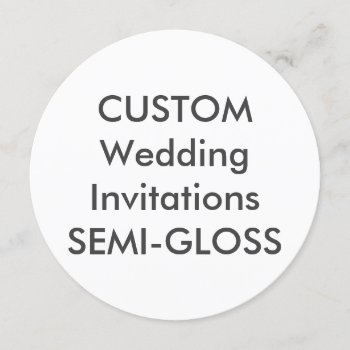 Semi-gloss 110lb 5.25" Round Wedding Invitations by APersonalizedWedding at Zazzle