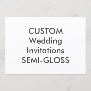 Semi-gloss 110lb 7" X 5” Wedding Invitations by APersonalizedWedding at Zazzle