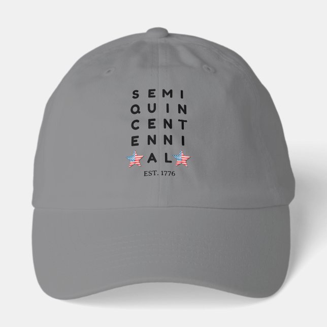 Semi quincentennial 1776 2026 America 250th Year  Hat (Front)