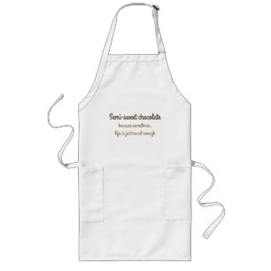 Semi-Sweet Chocolate Quote Apron