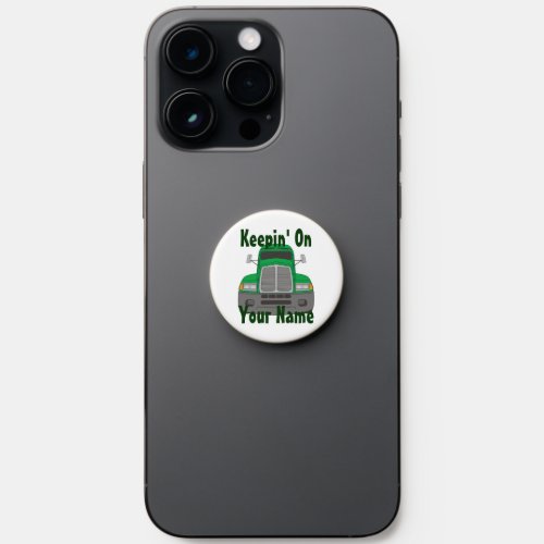 Semi Tractor Personalized Truck Driver PopSocket