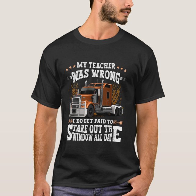 Semi Truck Driver Funny Trucker Humor Men Dad Amer T-Shirt (Front)