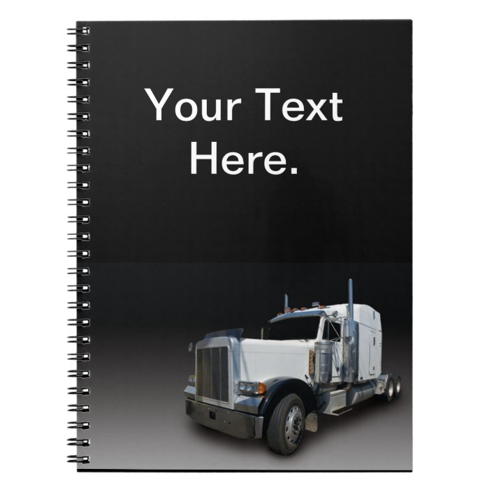 Semi Truck Log Book Spiral Notebook | Zazzle.com