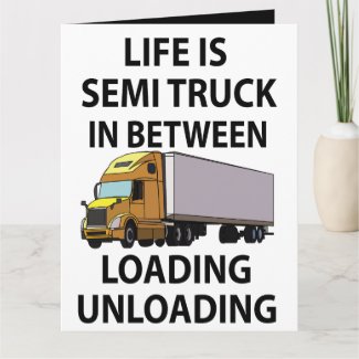 Semi Trucks Trucker Truck Driver Greeting