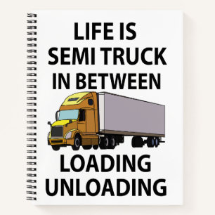 Semi Trucks Trucker Truck Driver Notebook