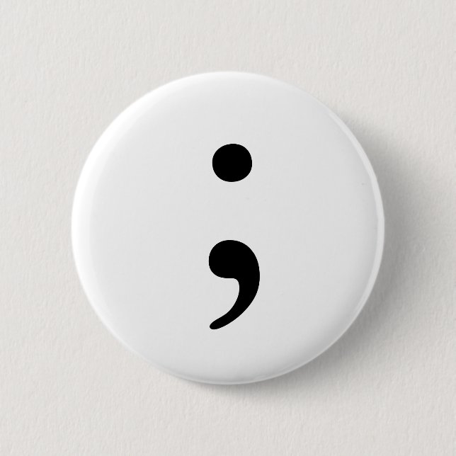 Semicolon badge pinback button (Front)
