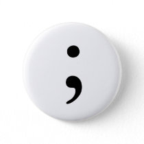 Semicolon badge pinback button