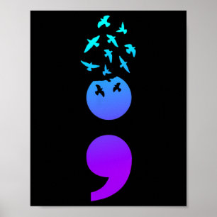 Semicolon Birds Suicide Awareness Suicide Preventi Poster
