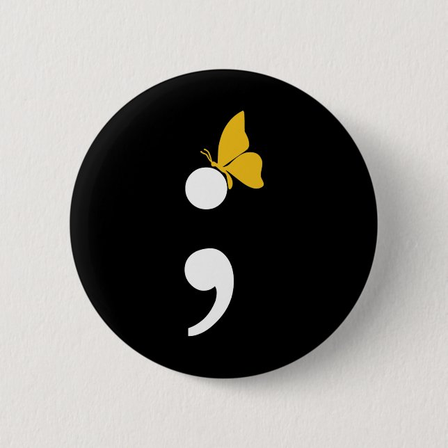 Semicolon Butterfly Suicide Depression Prevention  Button (Front)