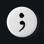 SemiColon Button<br><div class="desc">;your story isn't over</div>
