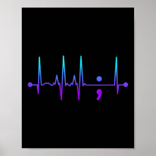 Semicolon Heart Beat Suicide Awareness Suicide Pre Poster