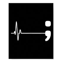 Semicolon Heartbeat Flatline Suicide Prevention Aw Poster