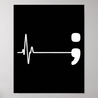 Semicolon Heartbeat Flatline Suicide Prevention Aw Poster