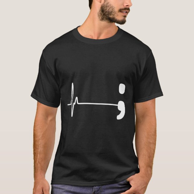 Semicolon Heartbeat Flatline Suicide Prevention Aw T-Shirt (Front)