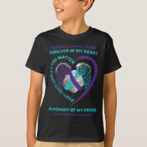 Semicolon In Memory Of Friend Suicide Prevention A T-Shirt