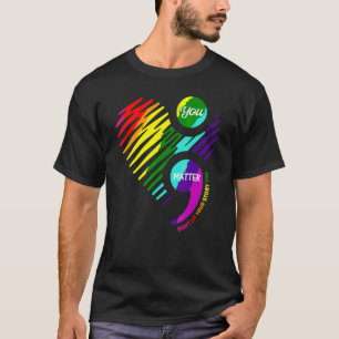 Semicolon Mental Health Awareness 1 T-Shirt