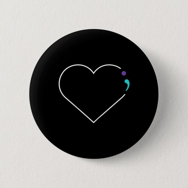 Semicolon Mental Health Awareness  Button (Front)