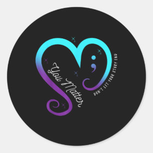Semicolon Mental Health Awareness Suicide Preventi Classic Round Sticker