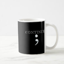 Semicolon Mental Health Awareness Suicide Preventi Coffee Mug