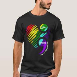 Semicolon Mental Health Awareness T-Shirt