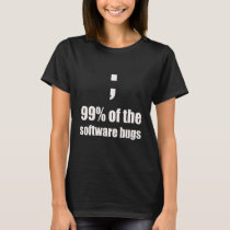 Semicolon Programmer Joke Bug T-Shirt