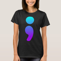 Semicolon Suicide Awareness Semi Colon Suicide Pre T-Shirt
