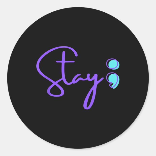 Semicolon Suicide Prevention Awareness _2  Classic Round Sticker (Front)