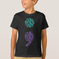 Semicolon Suicide Prevention Awareness  T-Shirt