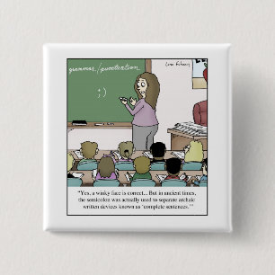 Semicolon "Winky Face" Teacher Cartoon Button