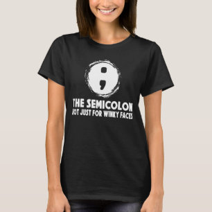 Semicolon Winky Faces Grammar T-Shirt