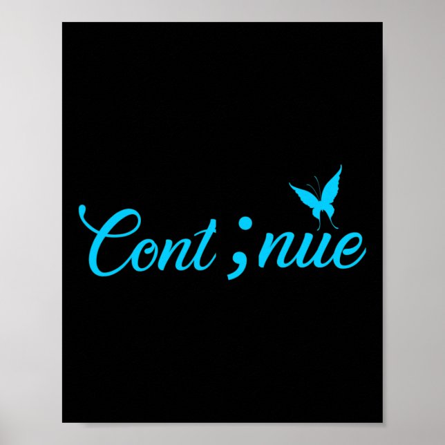 Semicolon Women Continue Suicide Awareness  Poster (Front)