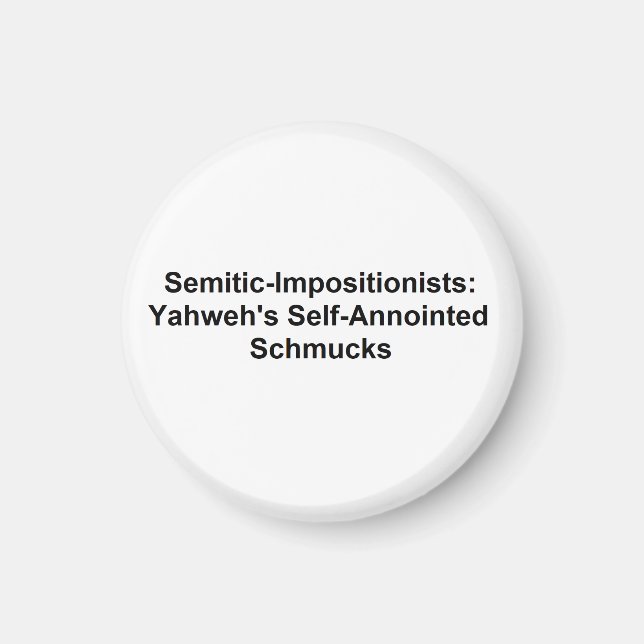 Semitic Impositionists: Magnet (Front)