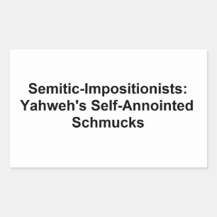 Semitic Impositionists: Rectangle Sticker