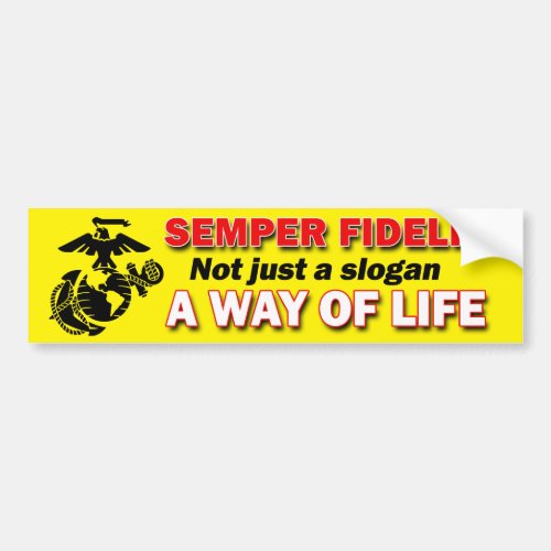 Semper Fidelis a Way of Life Bumper Sticker