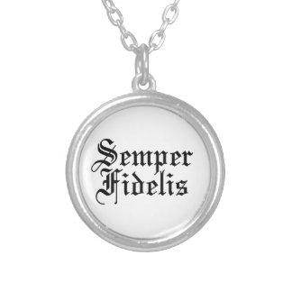 Semper Fidelis - Always Faithful - Latin Phrase Silver Plated Necklace