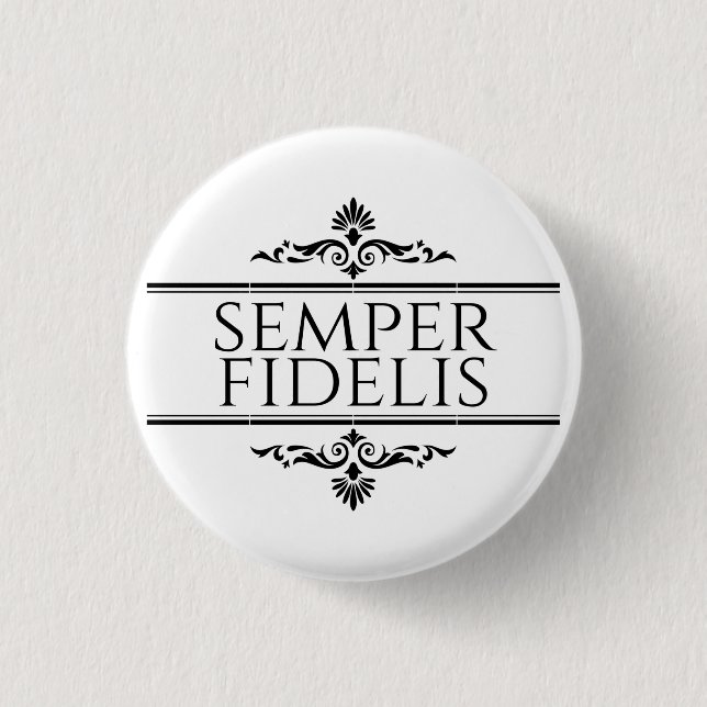 Semper Fidelis Button (Front)