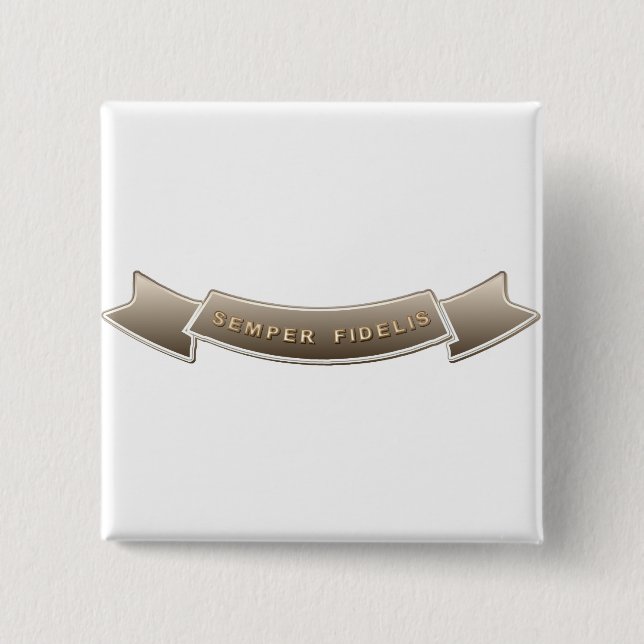 Semper Fidelis Pinback Button (Front)